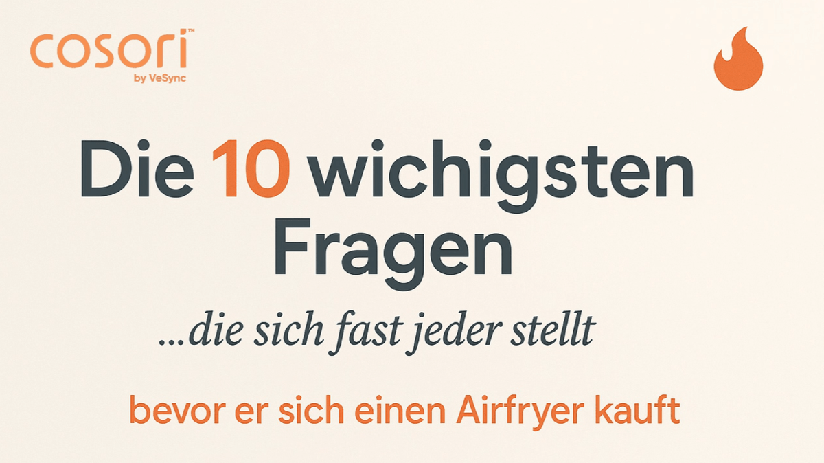 Die 10 wichtigsten Fragen & Antworten zur Heißluftfritteuse - cusori.com