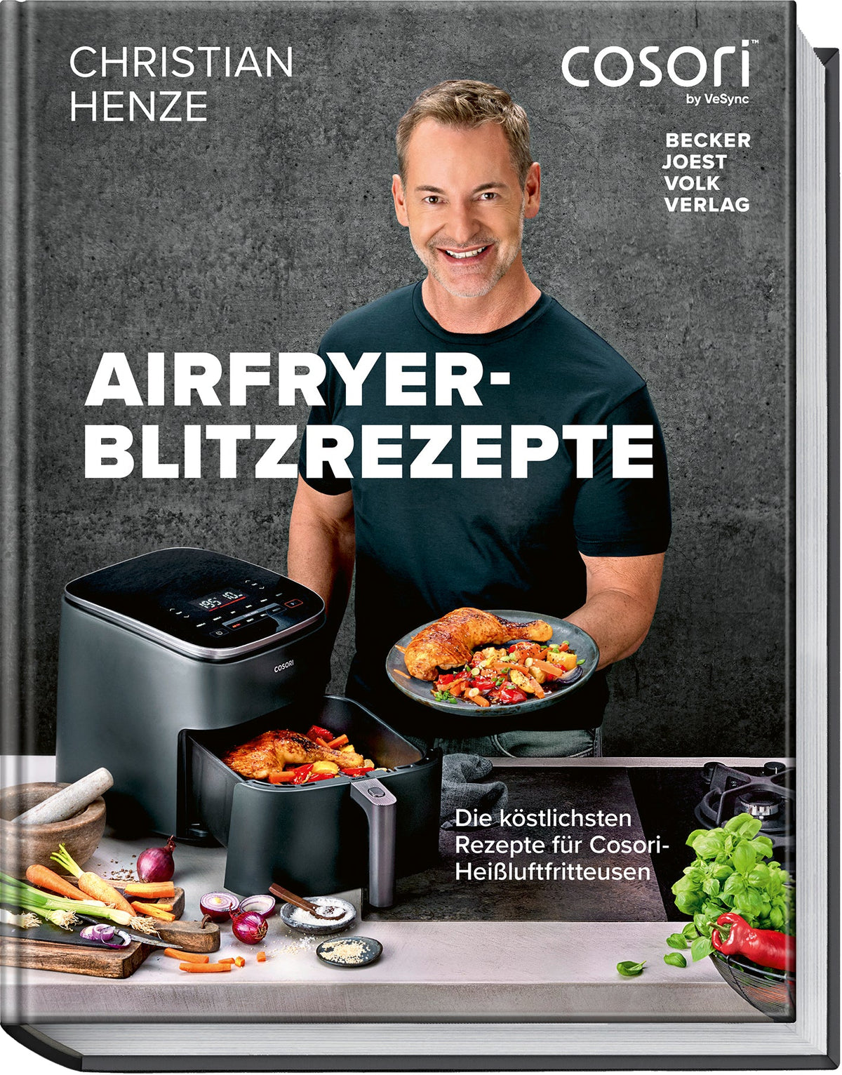 Airfryer-Blitzrezepte Kochbuch von Christian Henze für COSORI Heißluftfritteusen